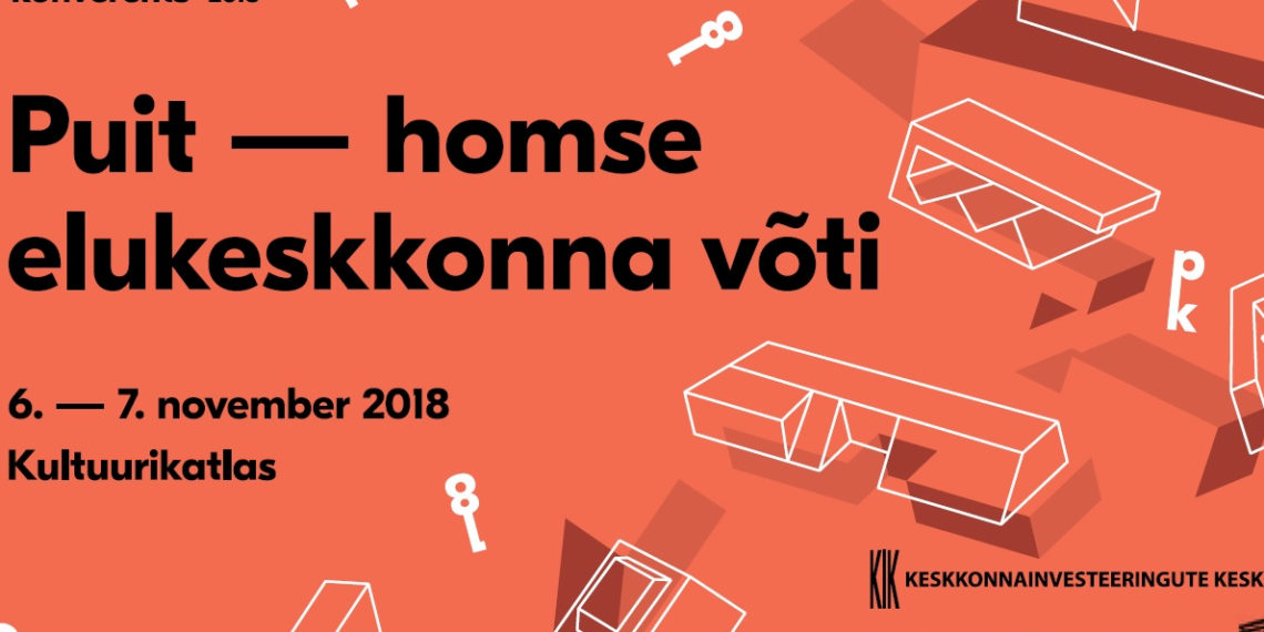 Puidukonverents "Puit - homse elukeskkonna võti"